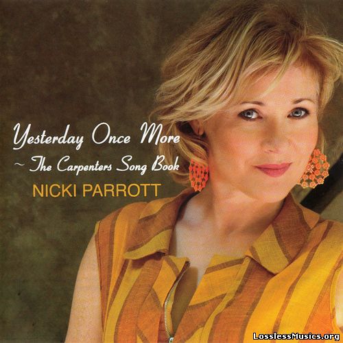 Nicki Parrott - Yesterday Once More: The Carpenters Song Book (2016)