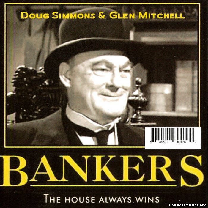 Doug Simmons & Glen Mitchell Band - Bankers (2012)