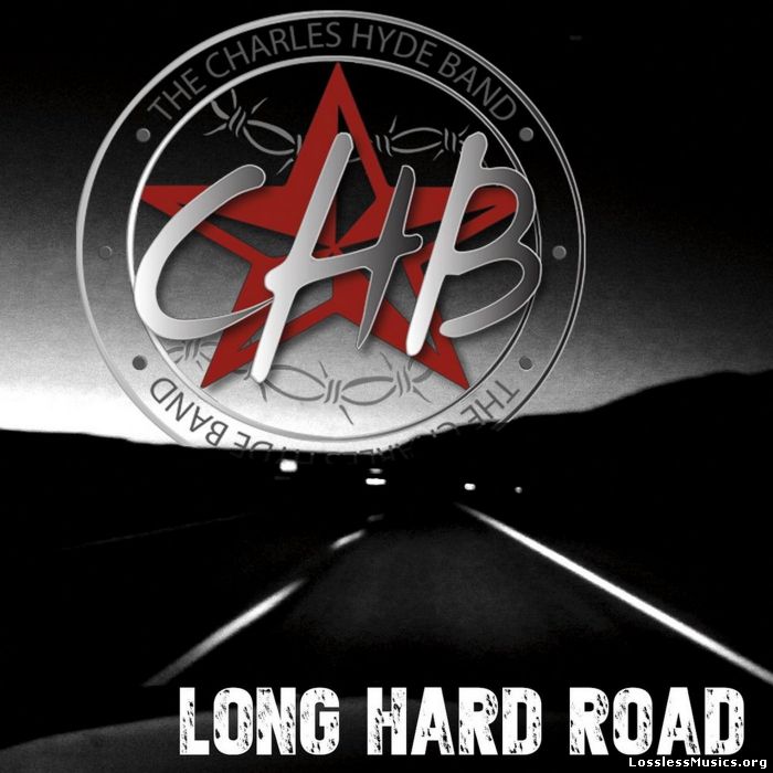 The Charles Hyde Band - Long Hard Road (2016)