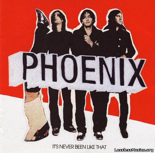Phoenix - It's Never Been Like That (Japan Edition) (2006)