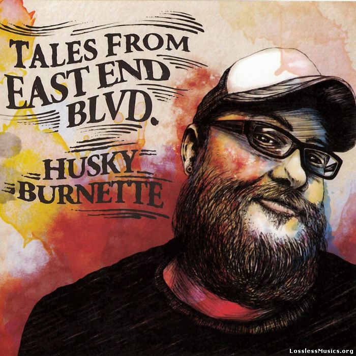 Husky Burnette - Tales from East End Blvd. (2013)