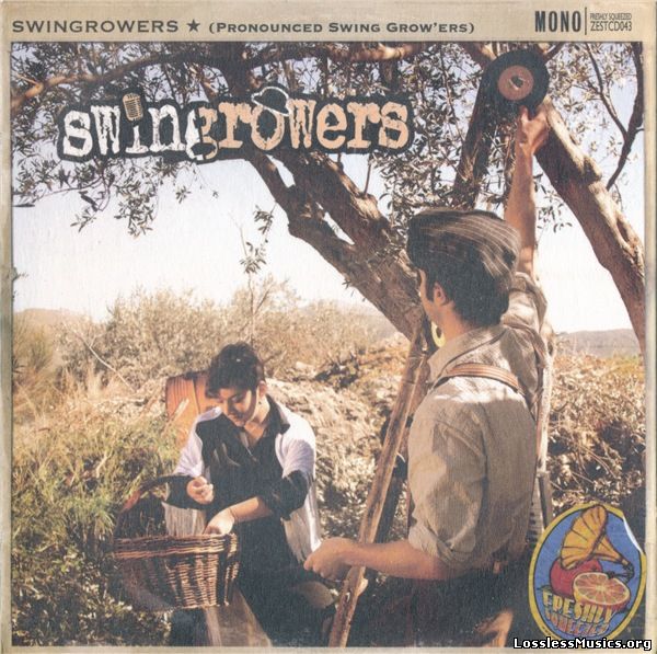 Swingrowers - (Pronounced Swing Grow'ers)(2012)