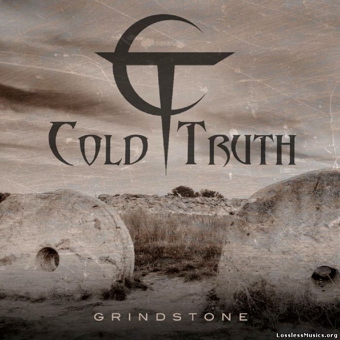 Cold Truth - Grindstone (2016)