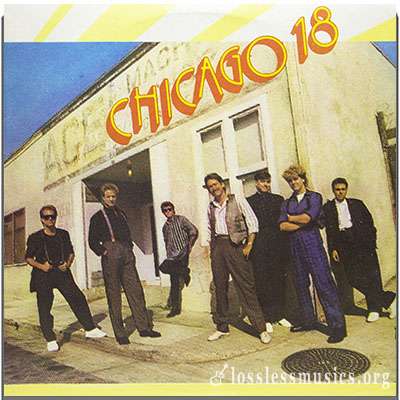 Chicago - Chicago 18 [VinylRip] (1986)