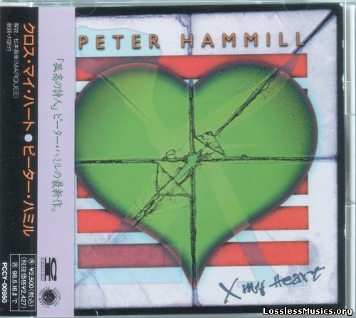 Peter Hammill - X My Heart [Japanese Edition, 1st press] (1996)