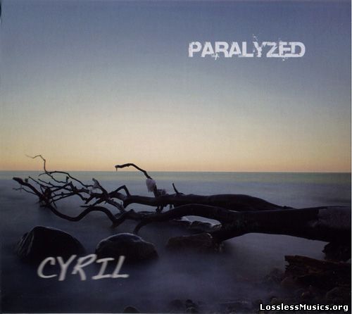 Cyril - Paralyzed (2016)