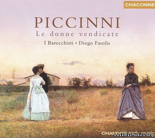 Piccinni Niccolo - Le donne vendicate (Diego Fasolis & I Barocchisti) (2004)
