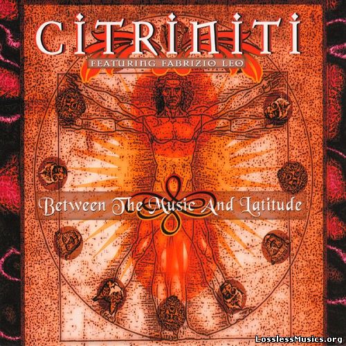 Citriniti - Between the Music and Latitude (2006)