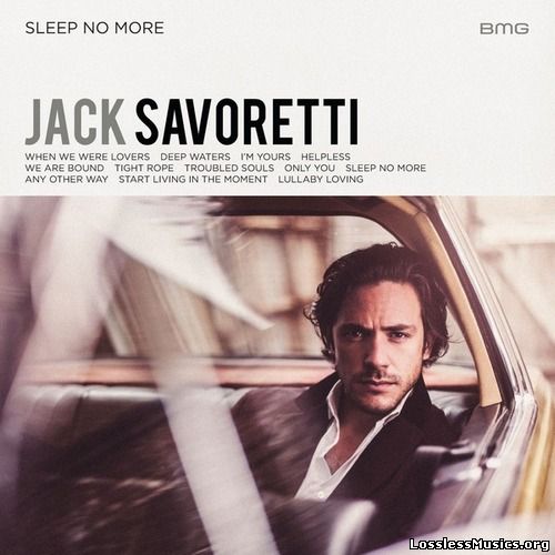 Jack Savoretti - Sleep No More (2016)