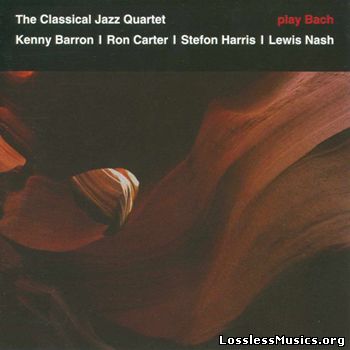 The Classical Jazz Quartet - Play Bach (2006)