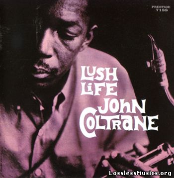 John Coltrane - Lush Life (1961) [2006, RVG Remasters Series]