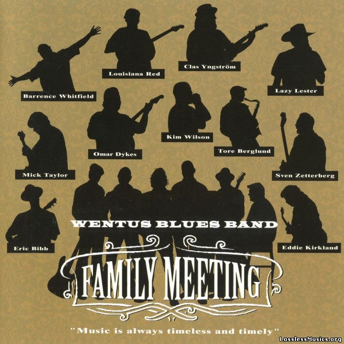 Wentus Blues Band - Family Meeting (2007)