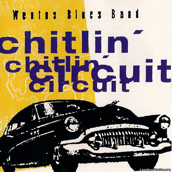 Wentus Blues Band - Chitlin' Circuit (1995)