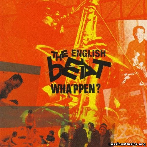 The English Beat - Wha'ppen? [Reissue] (1999)