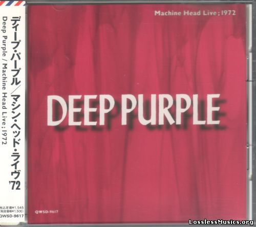 Deep Purple - Machine Head Live 1972 [Japanese Edition] (1994)