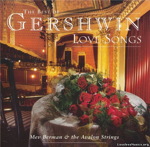 Mev Berman & The Avalon Strings - The Best Of Gershwin Love Songs (1996)