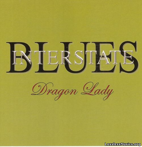 Interstate Blues - Dragon Lady (2016)