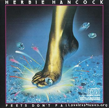 Herbie Hancock - Feets Don't Fail Me Now (1979)