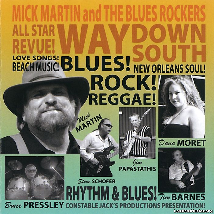 Mick Martin & The Blues Rockers - Way Down South (2006)