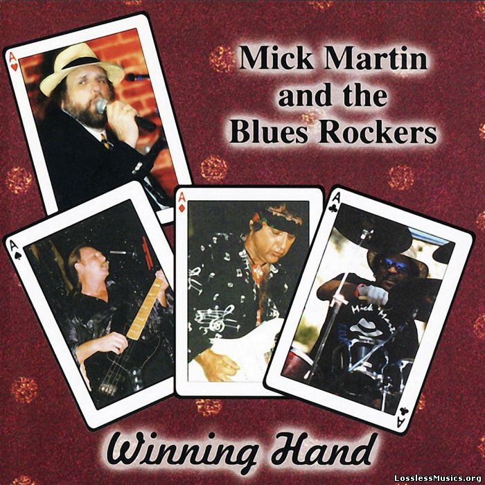 Mick Martin & The Blues Rockers - Winning Hand (1999)