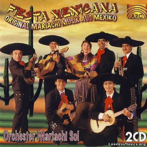 Orchester Mariachi Sol - Fiesta Mexicana (1995)