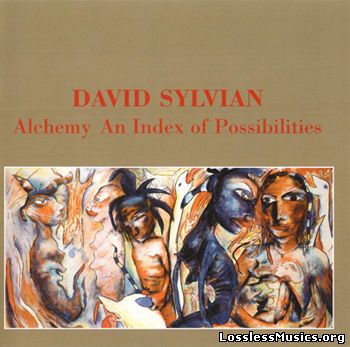 David Sylvian - Alchemy: An Index Of Possibilities (1985)
