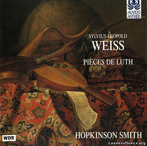 Sylvius Leopold Weiss - Pieces De Luth (Hopkinson Smith) (1998)