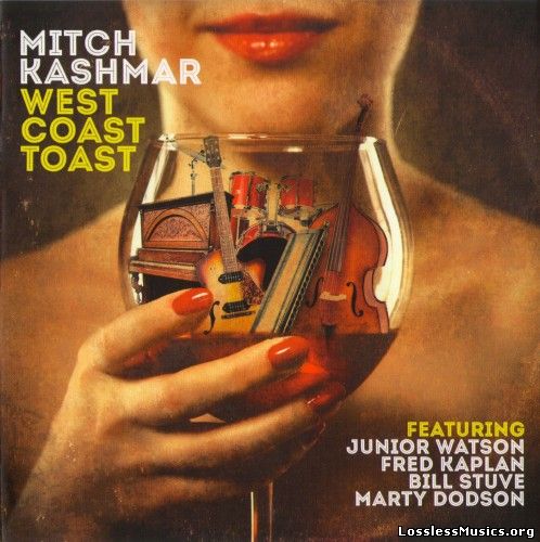Mitch Kashmar - West Coast Toast (2016)