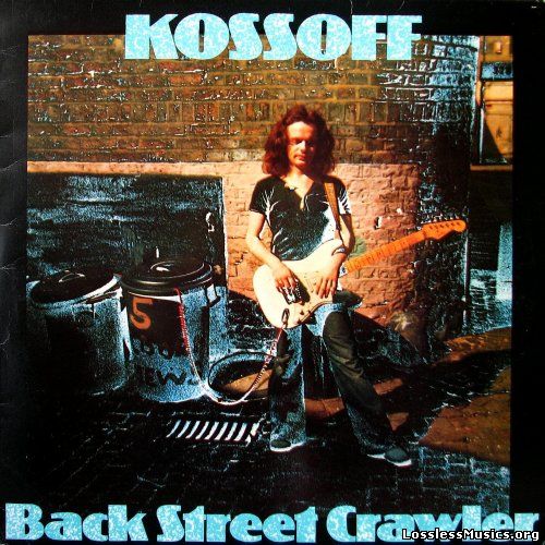 Paul Kossoff - Back Street Crawler [VinylRip] (1973)