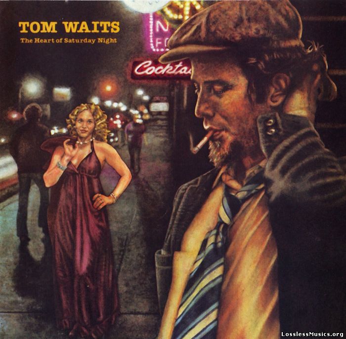 Tom Waits - The Heart Of Saturday Night (1974)