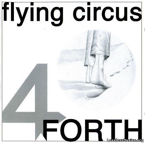 Flying Circus - Forth (2010)