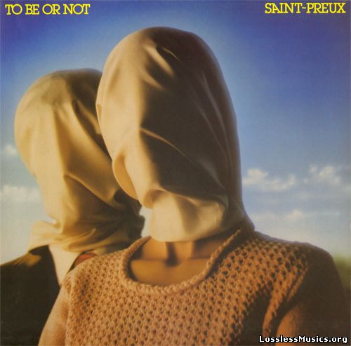 Saint-Preux - To Be Or Not [VinylRip] (1981)