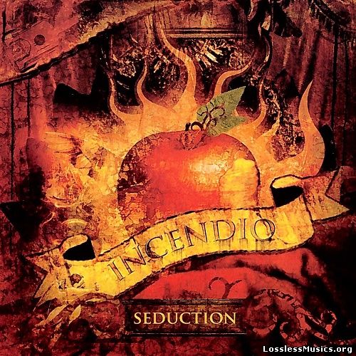 Incendio - Seduction (2006)