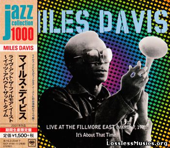 Miles Davis - Live At The Fillmore East (March 7, 1970): It's About That Time (2001)