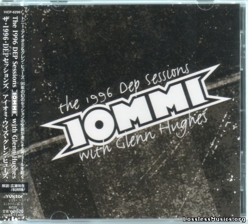 Iommi with Glenn Hughes - The 1996 Dep Sessions [Japanese Edition] (2005)