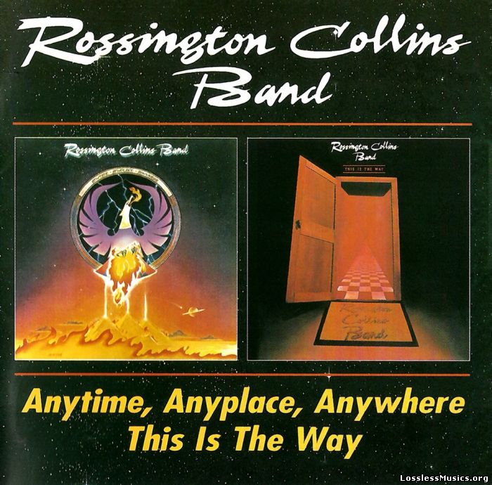 Rossington Collins Band - Anytime, Anyplace, Anywhere & This Is The Way (1994)