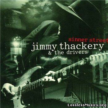 Jimmy Thackery & The Drivers - Sinner Street (2000)