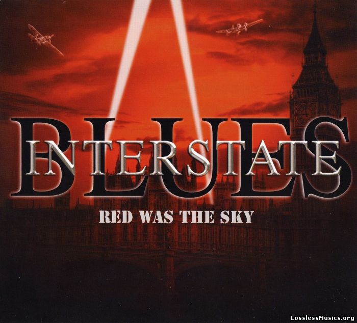 Interstate Blues - Red Was The Sky (2010)