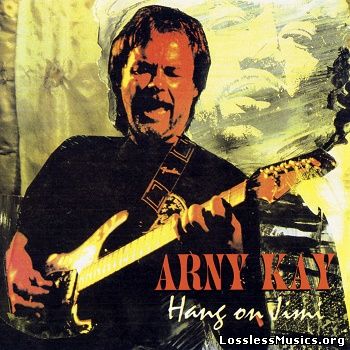 Arny Kay - Hang on Jimi (1994)