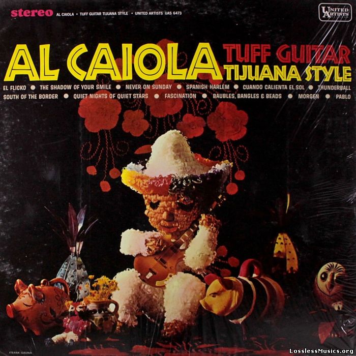 Al Caiola - Tuff Guitar Tijuana Style (1966)