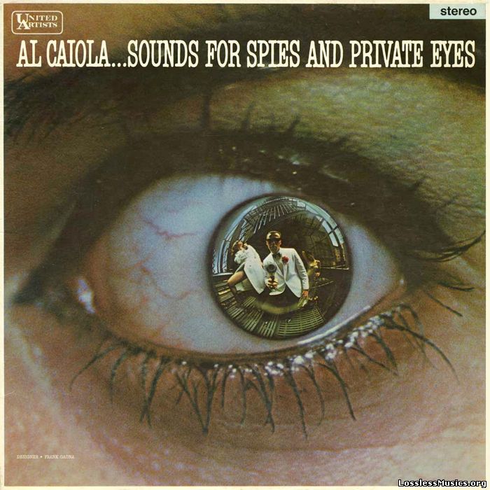 Al Caiola - Al Caiola...Sounds For Spies And Private Eyes (1965)