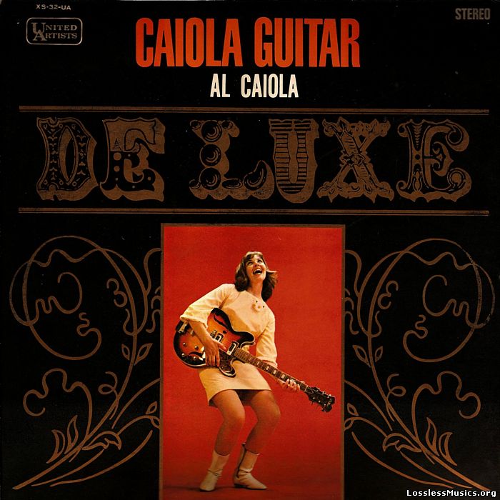 Al Caiola - Caiola Guitar Deluxe (1967)