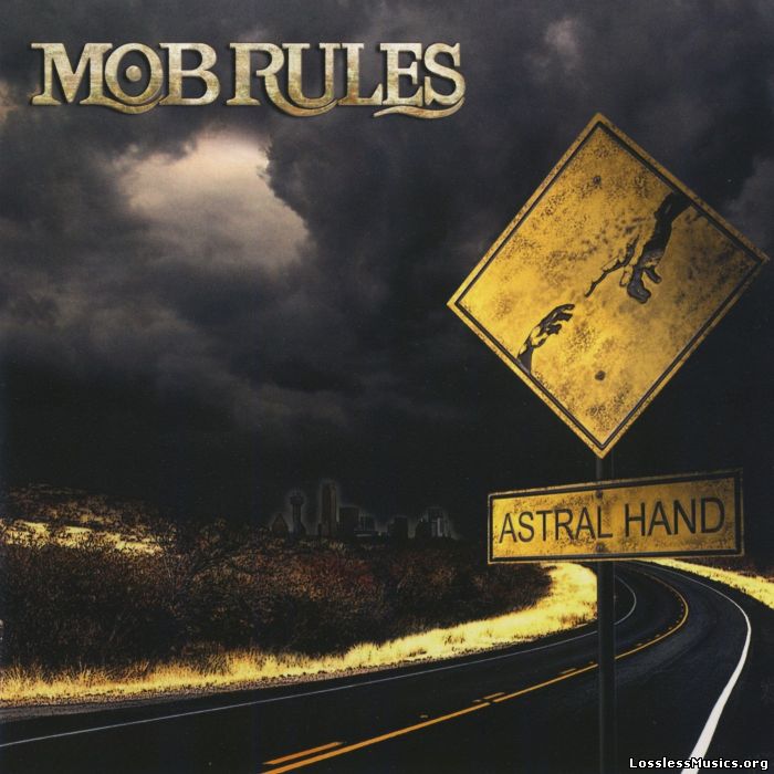 Mob Rules - Astral Hand (2009)