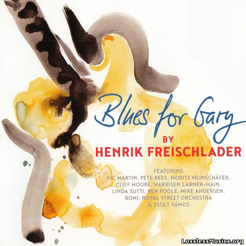Henrik Freischlader - Blues for Gary (2017)