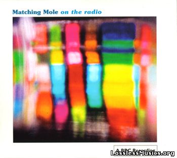 Matching Mole - On the Radio (2007)