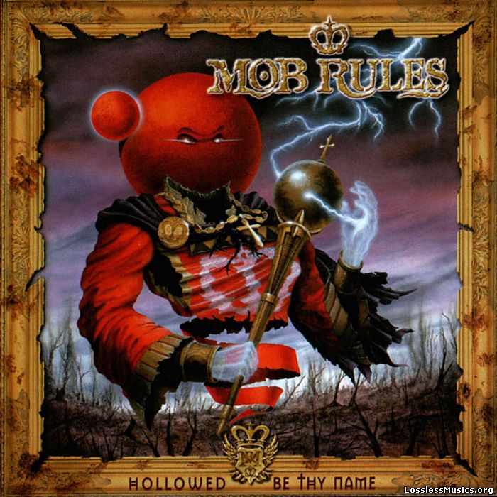 Mob Rules - Hollowed Be Thy Name (2002)