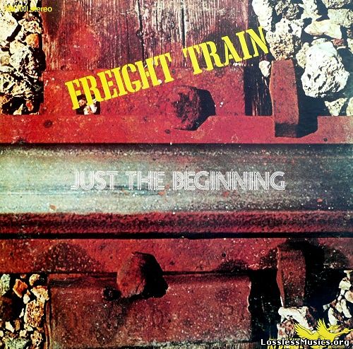 Freight Train - Just The Beginning (1971)