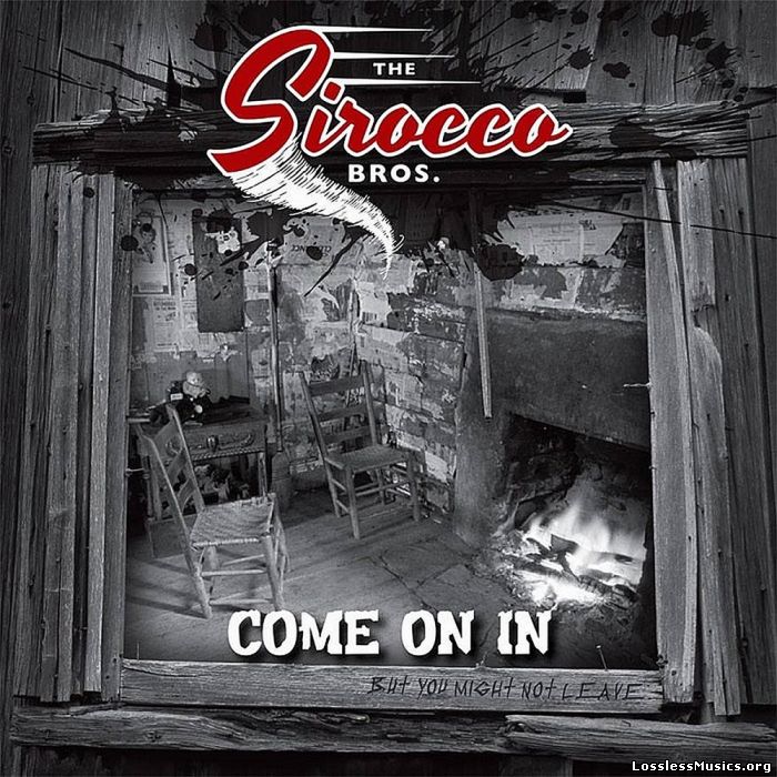 The Sirocco Bros - Come On In (2017)