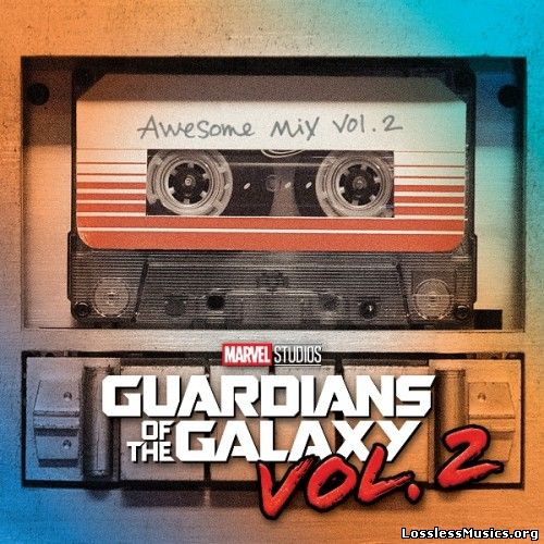 VA - Guardians of the Galaxy: Awesome Mix - Vol.2 (2017)