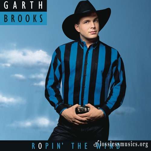 Garth Brooks - Ropin' The Wind [Remastered 2005] (1991)